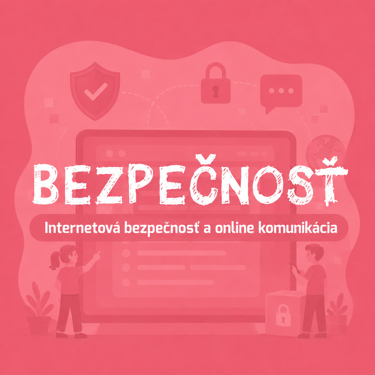 Internetová bezpečnosť a online komunikácia